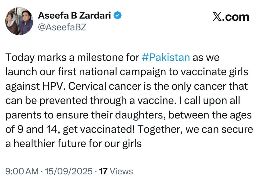 خاتونِ اول آصفہ بھٹو زرداری کا اعلان — پاکستان میں پہلی بار سروائیکل کینسر سے بچاؤ کی قومی ویکسین مہم کا آغاز 1 WhatsApp Image 2025 09 15 at 6.40.27 PM 1