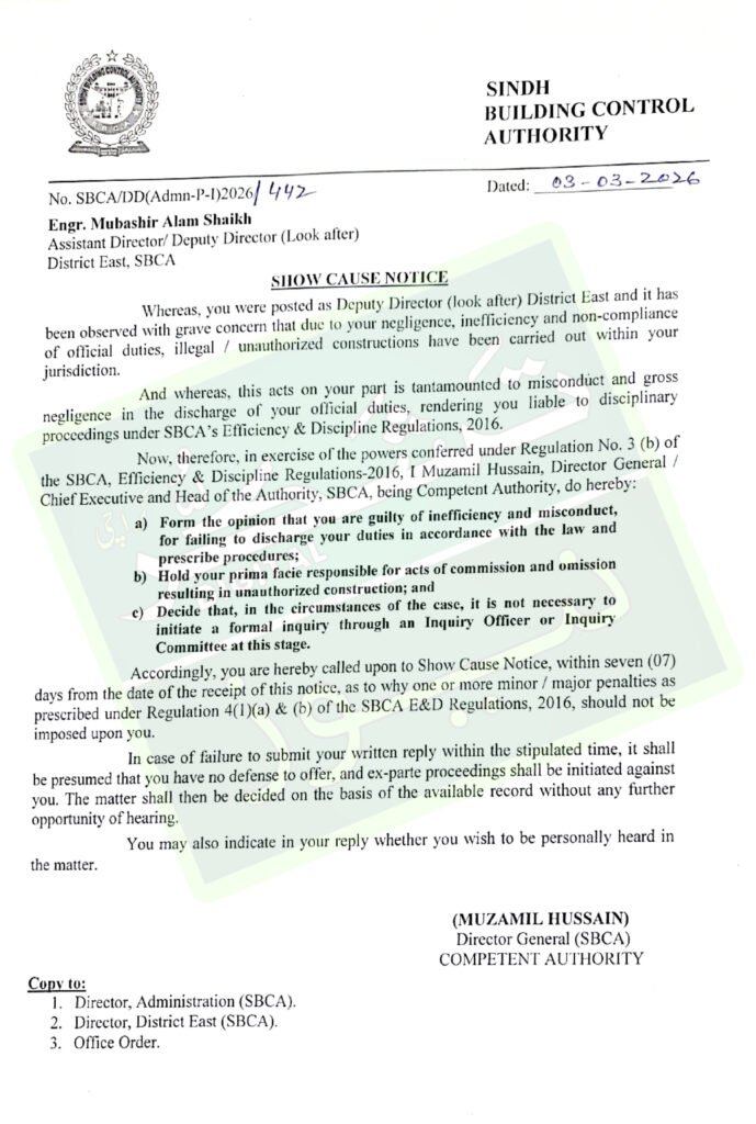 ایس بی سی اے کا بڑا ایکشن، ضلع ایسٹ کے چار افسران معطل، ایک کو شوکاز نوٹس 2 Mubashir Alam Shaikh Show Cause Notice